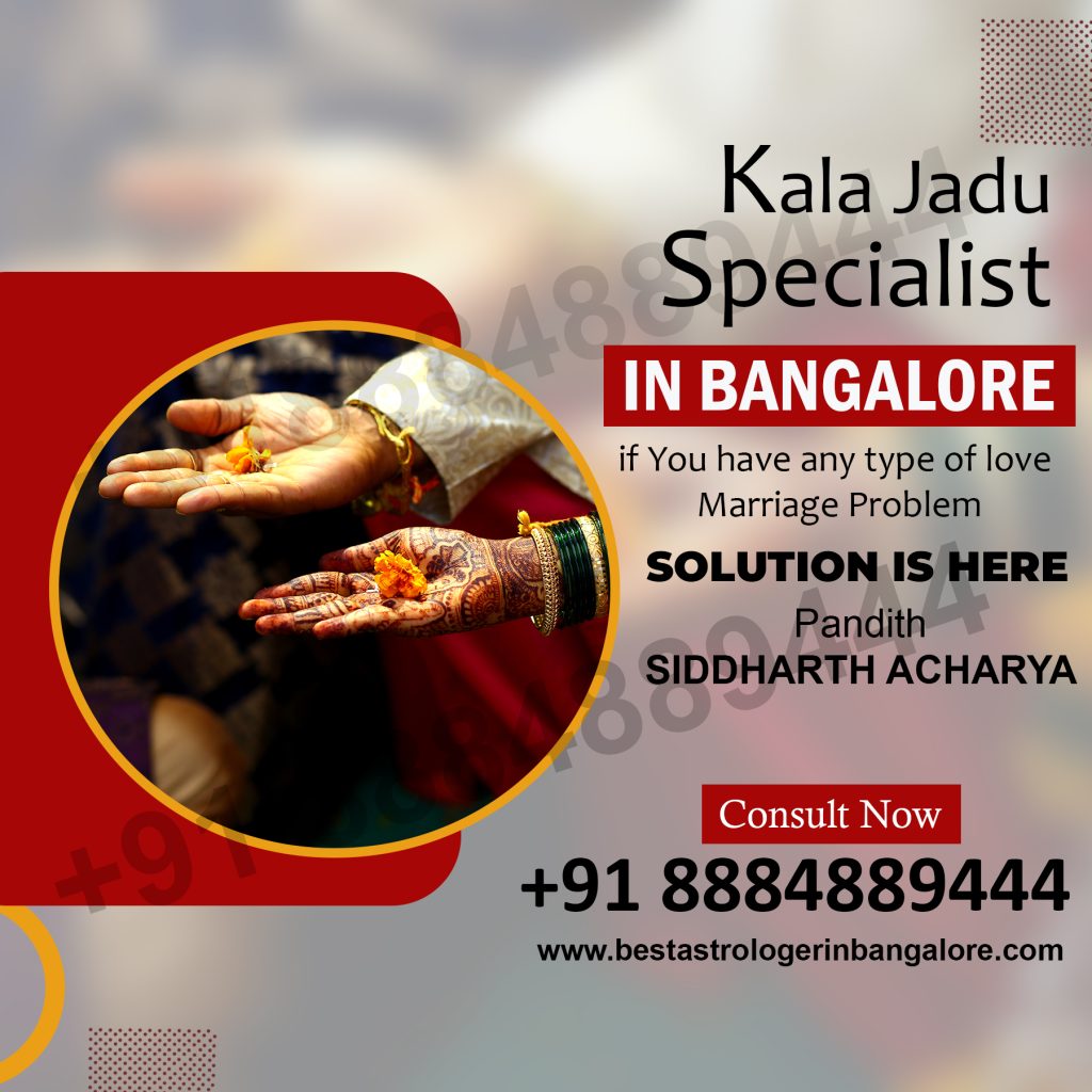 Kala Jadu Specialist in Bangalore