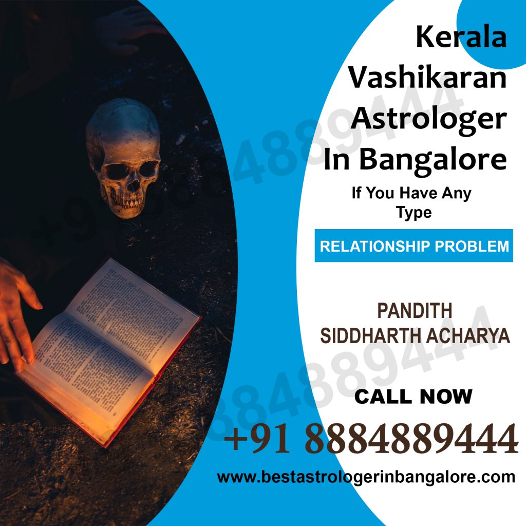 Kerala Vashikaran Astrologer in Bangalore