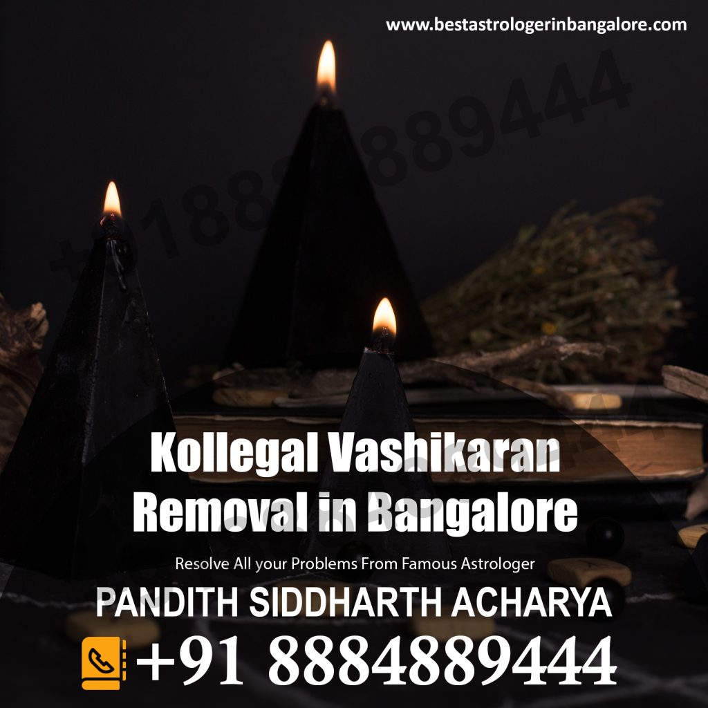 Kollegal Vashikaran Removal in Bangalore